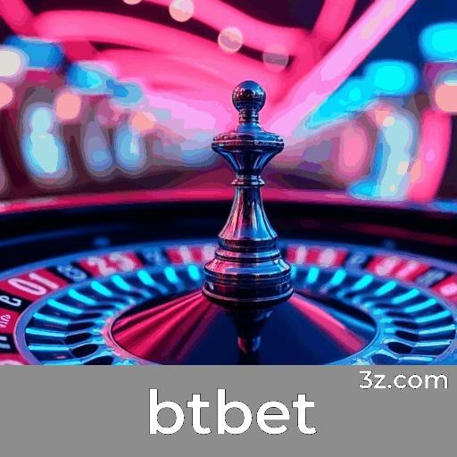 Experiência de Jogo Superior com btbet: Segurança e Serviços Profissionais